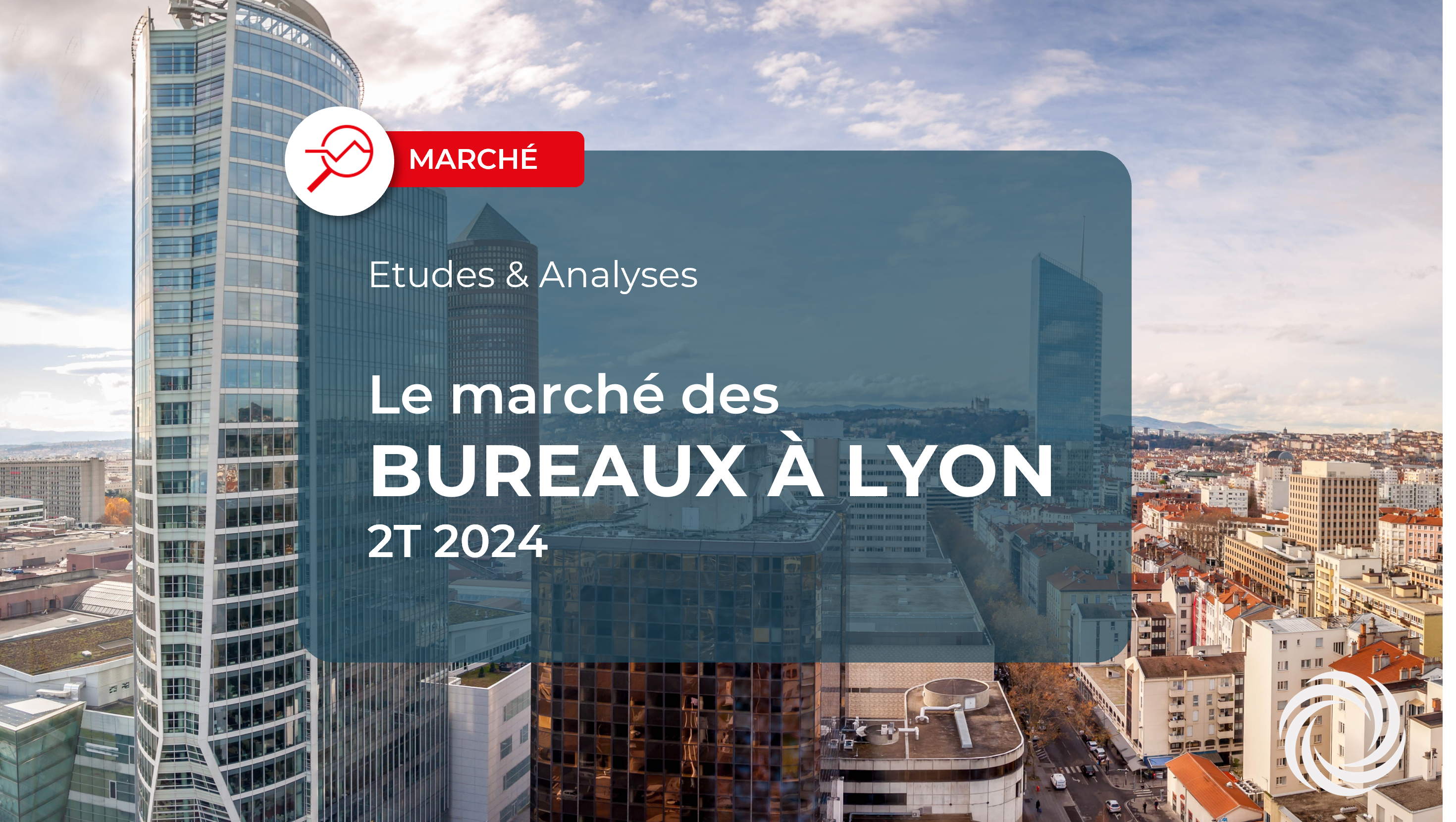 BUREAUX LYON : bilan du 2ème trimestre 2024