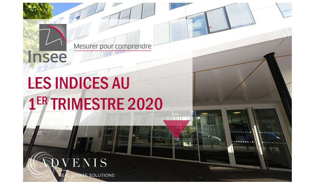 INSEE : Indices ICC, ILAT, ILC au 1er trimestre 2020 ...