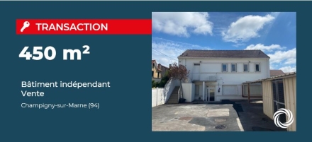 Transaction : Champigny-sur-Marne (94), vente d'un bâtiment indépendant de 450 m²
