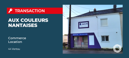 Transaction : Vertou (44), location d'un local commercial par Aux Couleurs Nantaises