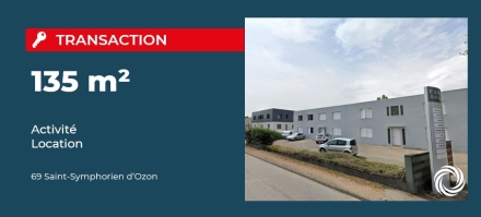 Transaction : Saint-Symphorien-d’Ozon (69), location de 135 m² de locaux d'activité