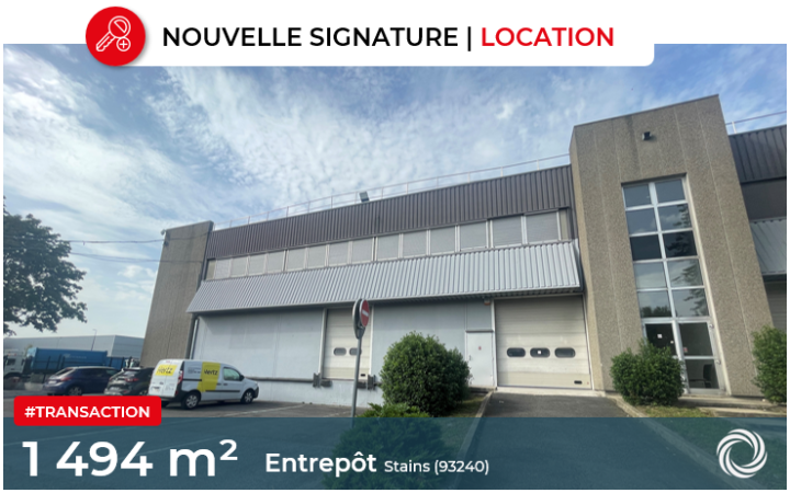 Transaction : Stains (93), location de 1494 m² d'entrepôts