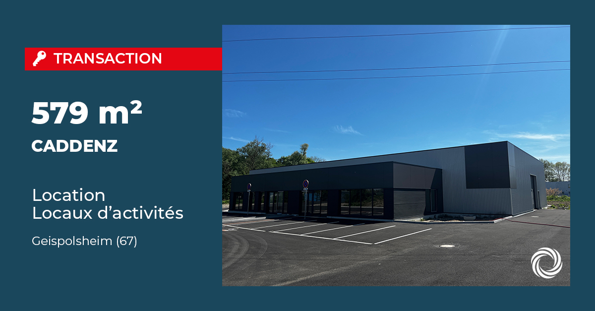 Transaction : Strasbourg (67), CADDENZ (ex CAUPAMAT) s’implante en Alsace